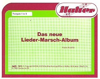 Das neue Lieder-Marschalbum: fr Blasorchester Trompete 1