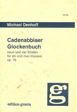 Cadenabbiaer Glockenbuch op.78 9 und 4 Etden fr 1 und 2 Klaviere