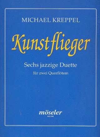Kunstflieger 6 jazzige Duette fr 2 Flten Spielpartitur