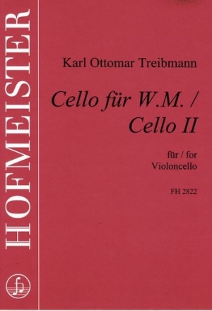 Cello fr W.M.  und  Cello 2 fr Violoncello