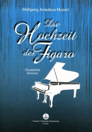 Ouvertre zu Die Hochzeit des Figaro fr Klavier