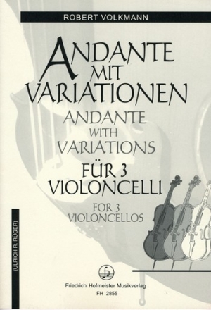 Andante mit Variationen fr 3 Violoncelli Partitur und Stimmen
