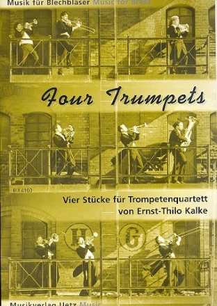 Four Trumpets 4 Stcke fr Trompetenquartett