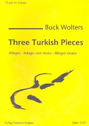 3 Turkish Pieces fr Gitarre