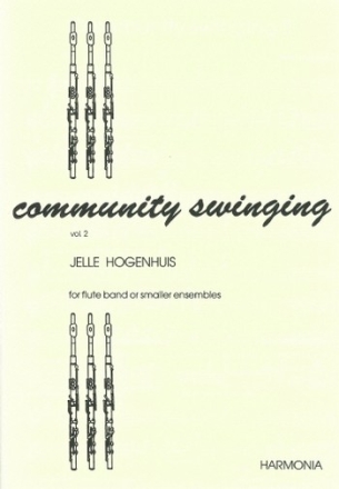 Community swinging vol.2 for 5 (6) flutes, piano and rhythm group ad lib.