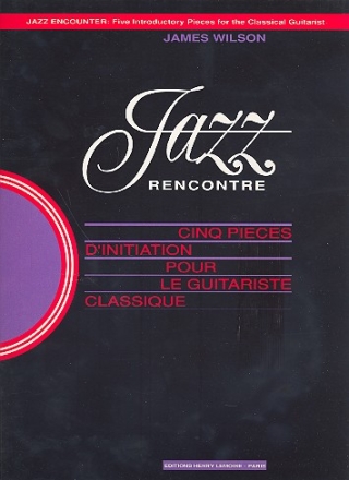 Jazz rencontre vol.1: 5 pices d'initiation pour le guitariste classique