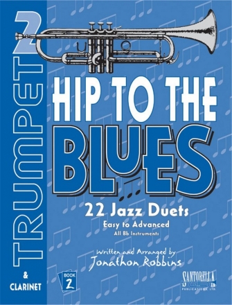 Hip to the Blues (+CD) 22 Jazz Duets for Bb instruments