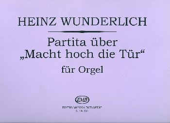 Partita ber Macht hoch die Tr fr Orgel