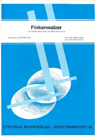 Finkenwalzer fr gem Chor, Klavier, Bass und Gitarre Partitur