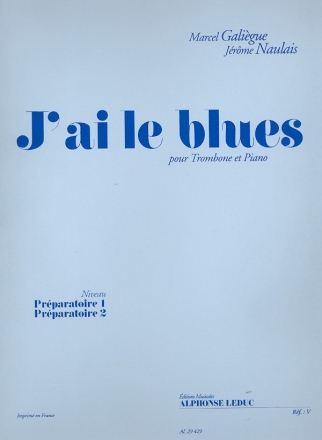 J'ai le blues pour trombone et piano