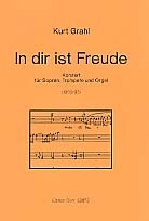 In dir ist Freude Konzert fr Sopran, Trompete und Orgel