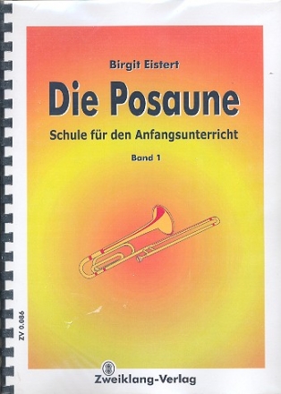 Die Posaune Band 1 Schule fr den Anfangsunterricht