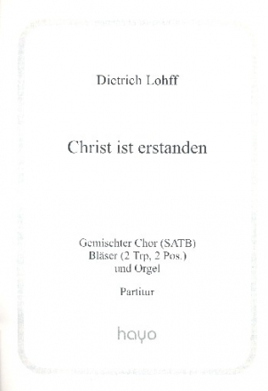 Christ ist erstanden  fr gem Chor, 2 Trompeten, Posaune und Orgel Partitur