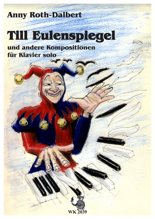 Till Eulenspiegel und andere Kompositionen fr Klavier