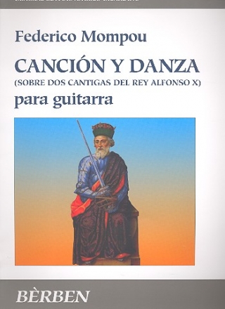 Cancion y danza sobre 2 cantigas del rey Alfonsoi X para guitarra