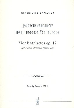 4 Entr'actes op.17 fr kleines Orchester (1827-28) Studienpartitur