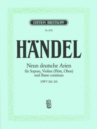 9 deutsche Arien HWV202-210 fr Sopran, Violine (Flte, Oboe) und Bc