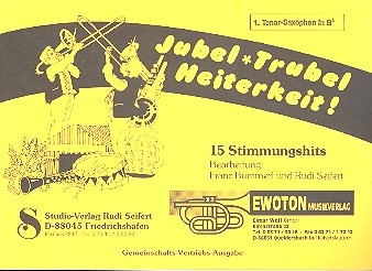 Jubel Trubel Heiterkeit: fr Basorchester Saxophon 1 in B