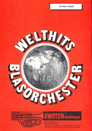 Welthits Band 1: fr Blasorchester Direktion (Orgel)