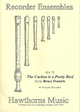 The Cuckoo is a pretty Bird for 5 recorders (SSATB) score and parts