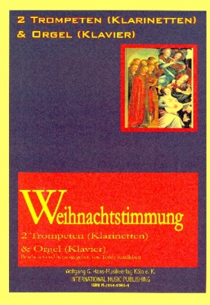 Weihnachtsstimmung fr 2 Trompeten (Klar) und Orgel 2 Spielpartituren