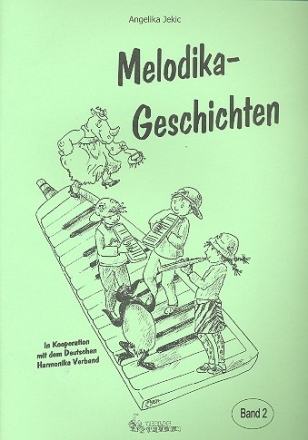 Melodikageschichten Band 2 fr Melodika