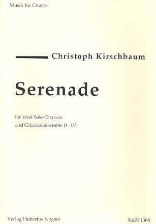 Serenade fr 2 Sologitarren und Gitarren-Ensemble Partitur und Stimmen