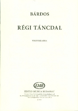 Regi tancdal fr gem Chor a cappella Partitur