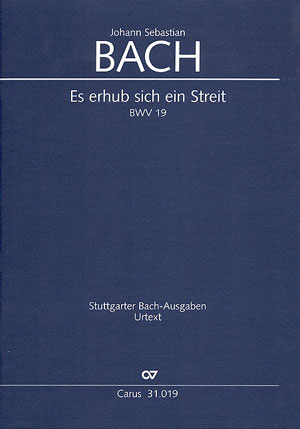 Es erhub sich ein Streit Kantate Nr.19 BWV19 Partitur