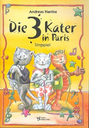 Die drei Kater in Paris Singspiel Partitur