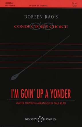 I'M GOIN' UP A YONDER FOR MIXED CHORUS AND PIANO,  SCORE