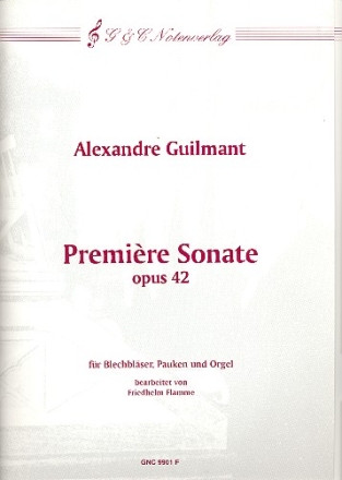 Sonate no.1 op.42 fr 4 Trompeten, 4 Posaunen, Pauken und Orgel Partitur und Stimmen