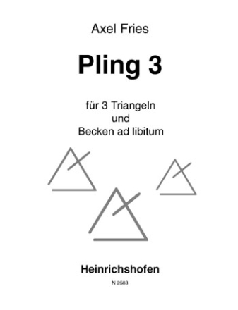 Pling 3 fr 3 Triangeln und Becken ad lib.