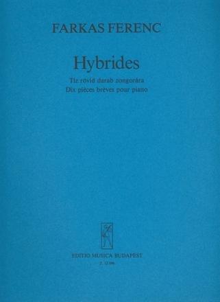 Hybrides 10 pices brves pour piano