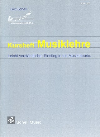 Kursheft Musiklehre Leicht verstndlicher Einstieg in die Musik- theorie