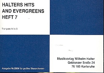 Halters Hits and Evergreens Band 7: fr Blasorchester Trompete 4