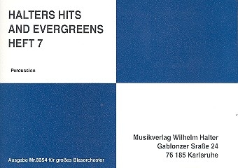 Halters Hits and Evergreens Band 7: fr Blasorchester Percussion