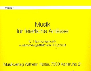 Musik fr feierliche Anlsse: fr Blasorchester Posaune 1 in C