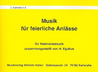 Musik fr feierliche Anlsse fr Blasorchester Klarinette 3 in B