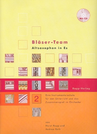 Blser-Team Band 2 (+CD) Altsaxophon Instrumentalschule fr das Zusammenspiel im Orchester