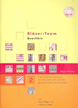 Blser-Team Band 2 (+CD) Querflte Instrumentalschule fr das Zusammenspiel im Orchester