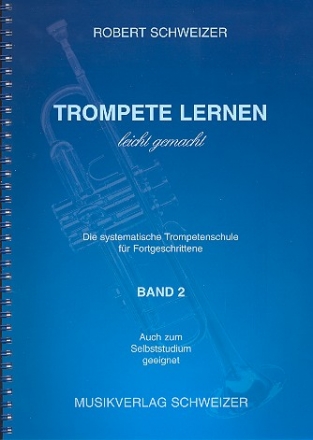 Trompete lernen leicht gemacht Band 2 - B-Notation Trompetenschule fr Fortgeschrittene