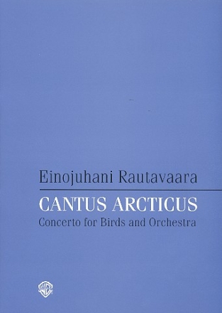 Cantus arcticus op.61 for birds and orchestra study score