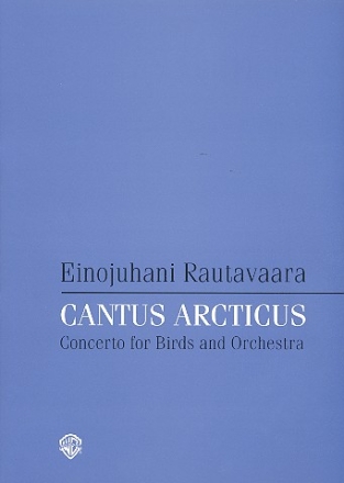 Cantus arcticus op.61 for birds and orchestra study score