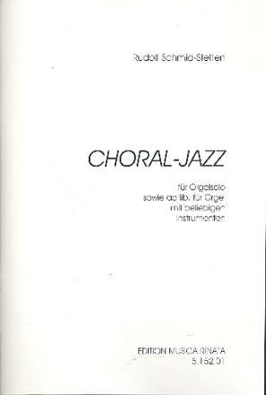 Choral-Jazz fr Orgel solo oder mit beliebigen Instrumenten