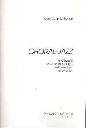 Choral-Jazz fr Orgel solo oder mit beliebigen Instrumenten