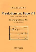 Prludium und Fuge Nr.8 aus dem Wohltemperierten Klavier fr 3 Gitarren,   Partitur und Stimmen