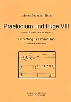 Prludium und Fuge Nr.8 aus dem Wohltemperierten Klavier fr 3 Gitarren,   Partitur und Stimmen