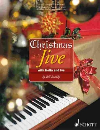 Christmas Jive with Holly and Ive - 15 easy arrangements for piano