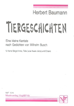 Tiergeschichten fr hohe Singstimme, Flte und Gitarre Partitur und Stimmen